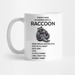 COMMON WITH A RACCOON Mug